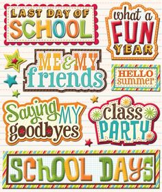 Colorful scrapbook-style stickers with phrases like "Last Day of School", "Class Party", and "Saying My Goodbyes" on lined paper background.