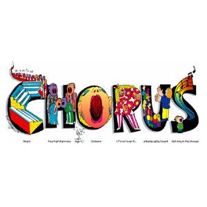 Colorful, illustrated word "CHORUS" with each letter uniquely designed featuring people, music, and vibrant patterns.