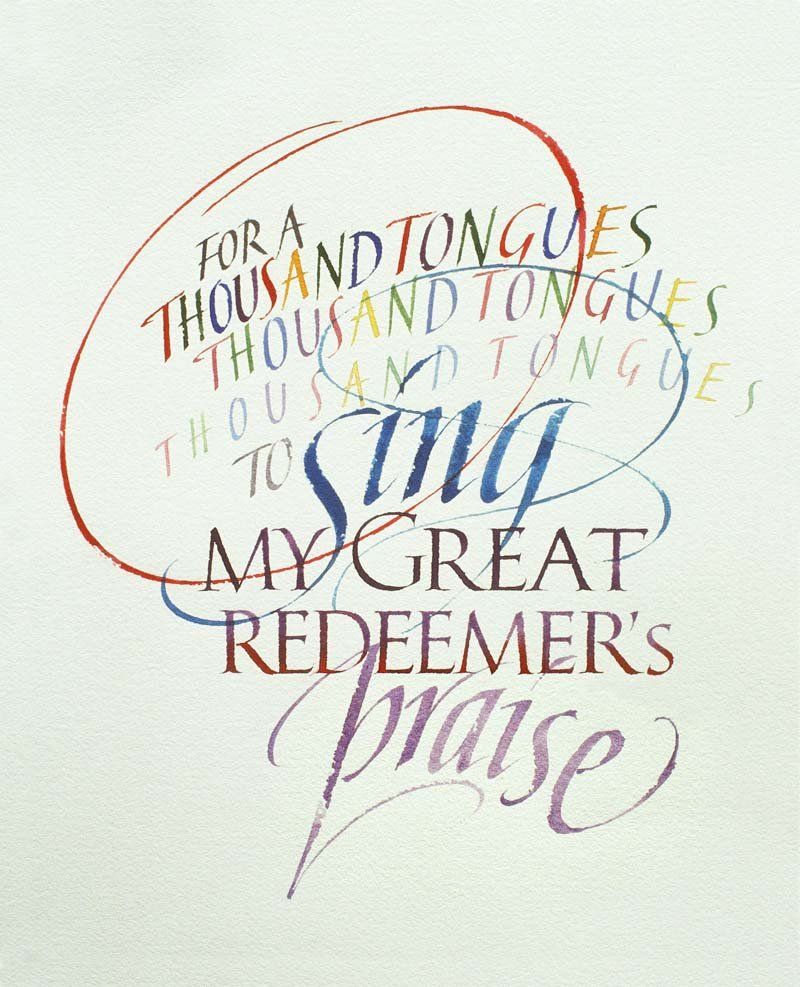 Colorful calligraphic artwork of "For a thousand tongues to sing my great Redeemer's praise" in layered script and swirls.