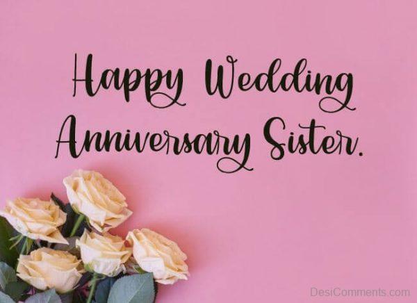 Happy Wedding Anniversary Sister - Heartfelt Greeting & Wishes