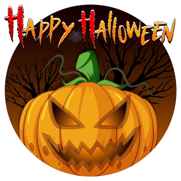 Carved jack-o'-lantern with menacing grin, green stem, and spooky forest backdrop under "Happy Halloween" text.