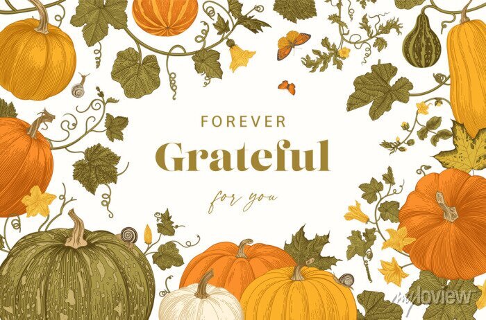 Autumn-themed illustration with pumpkins, gourds, leaves, vines, and butterflies surrounding the text "Forever Grateful for you".