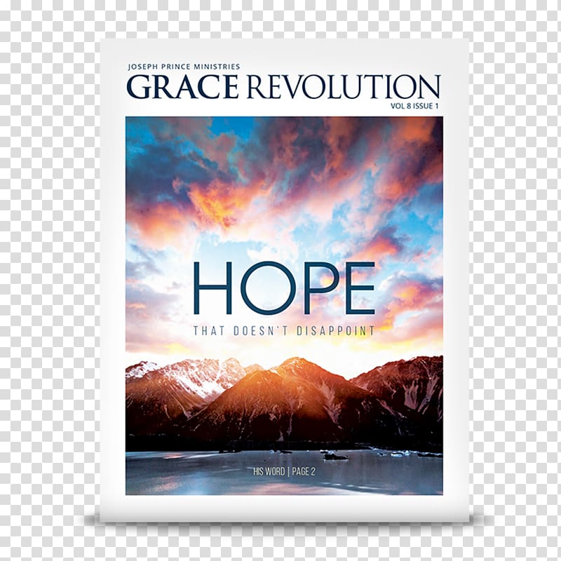Grace Revolution Magazine Vol. 8 Issue 1 - Hope That Doesn’t Disappoint