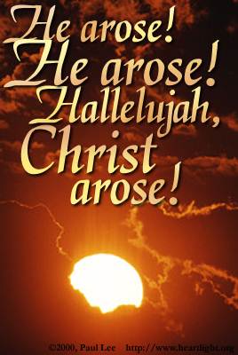 Sunrise with dramatic clouds and golden text reading “He arose! He arose! Hallelujah, Christ arose!”