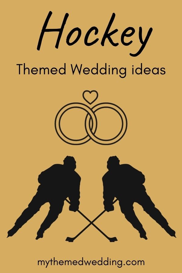 Hockey-themed wedding ideas graphic with silhouetted players, interlocked rings, and heart symbol on gold background.