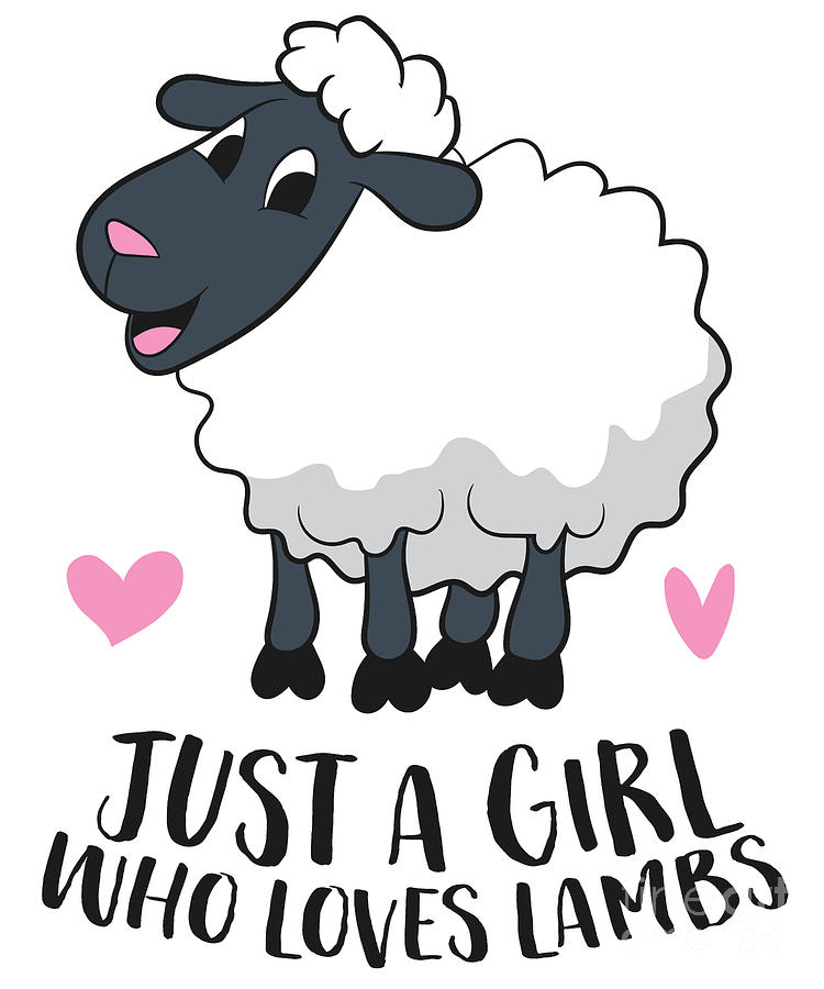 Just a Girl Who Loves Lambs - Adorable Lamb Illustration