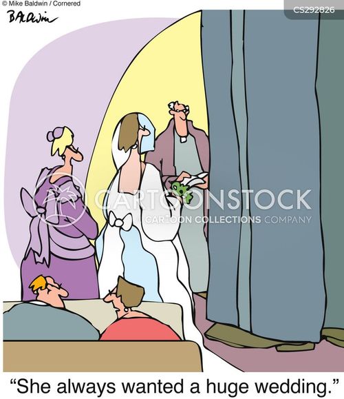 A cartoon bride in a large white gown stands at the altar with guests and a priest, as a caption reads, “She always wanted a huge wedding.”