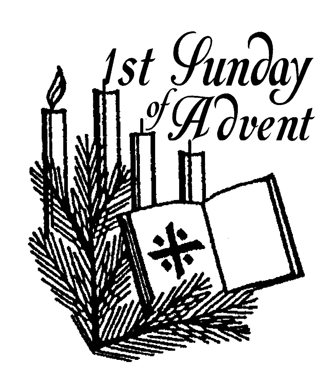 Black-and-white illustration of Advent candles, evergreen branches, and an open Bible marked with a cross, labeled "1st Sunday of Advent".