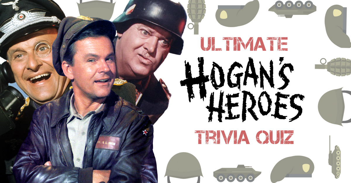 Promotional graphic for "Ultimate Hogan's Heroes Trivia Quiz" featuring main cast members and military-themed icons.