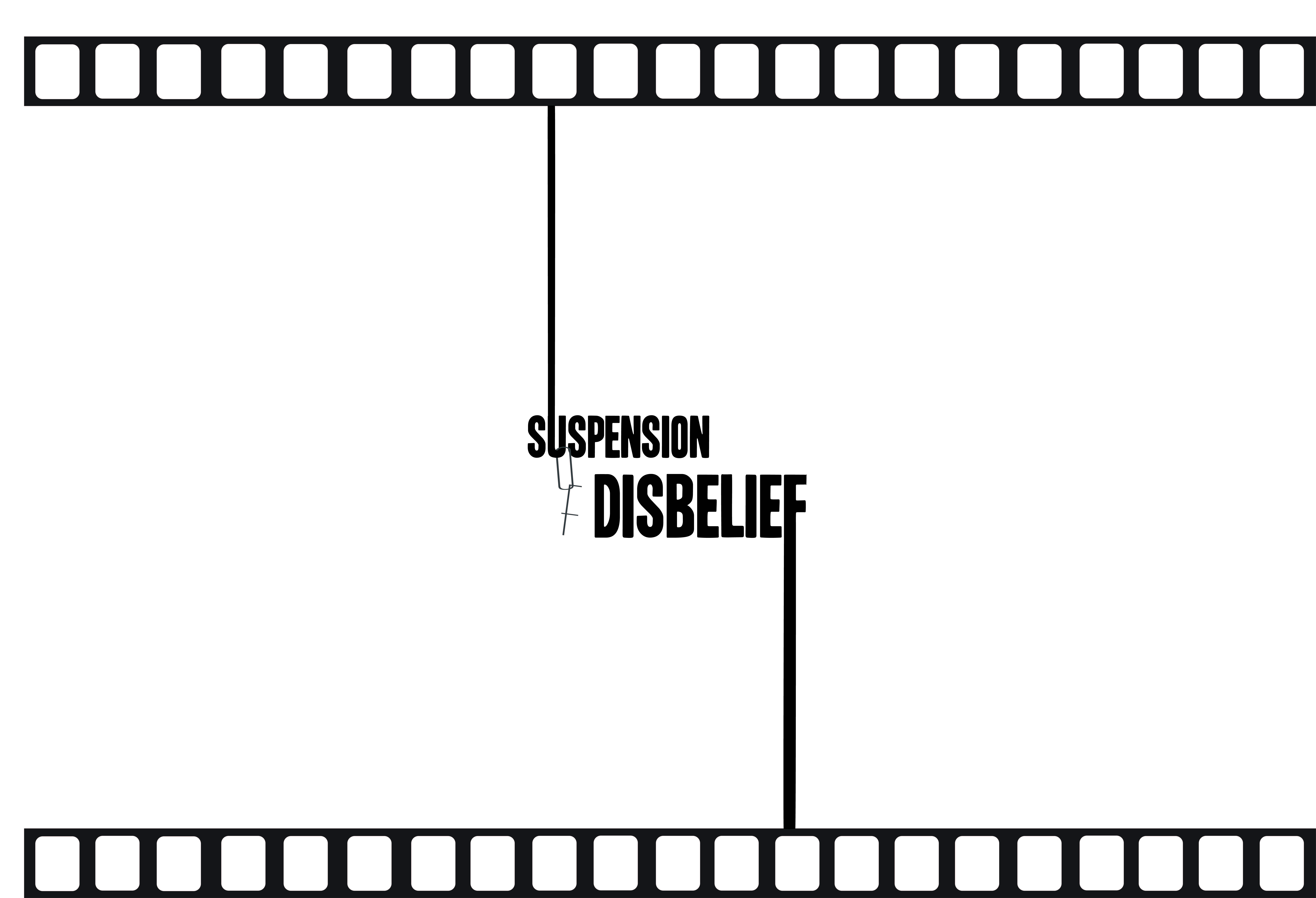 Film strip diagram illustrating narrative structure with "Suspension" and "Disbelief" labeled on vertical lines.