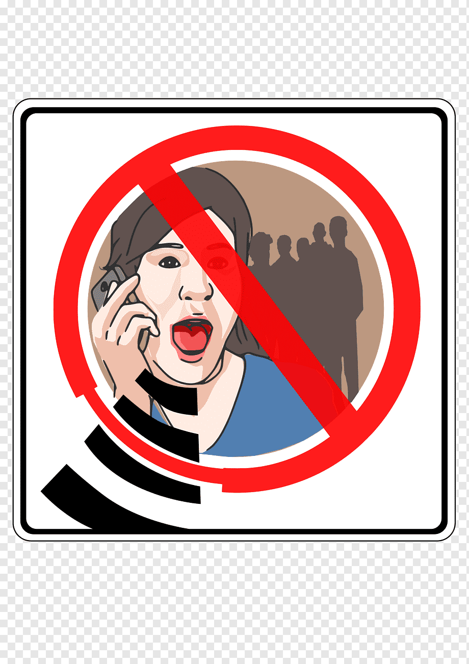 No talking on phone in public-prohibited sign with woman shouting into mobile, red slash over image.