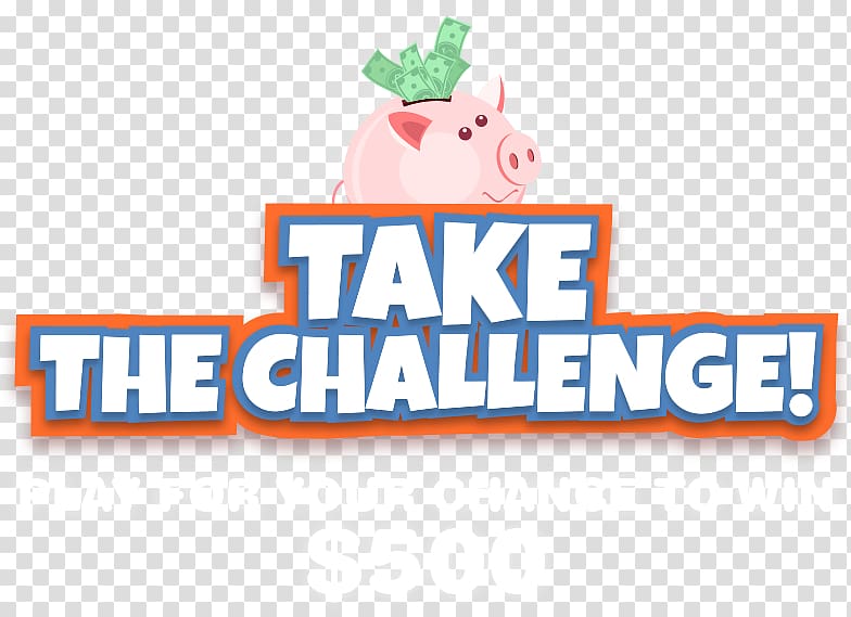 Pink piggy bank with cash spilling out above bold text "TAKE THE CHALLENGE!" and "$500" prize offer.