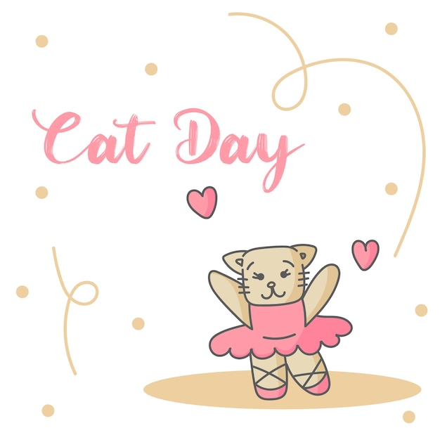 A cute cartoon cat in a pink ballet tutu and pointe shoes, surrounded by hearts and decorative swirls, with "Cat Day" written above.