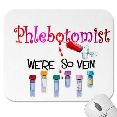 Phlebotomist Mousepad - Funny Medical Gift for Lab Technicians