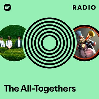 The All-Togethers | Spotify