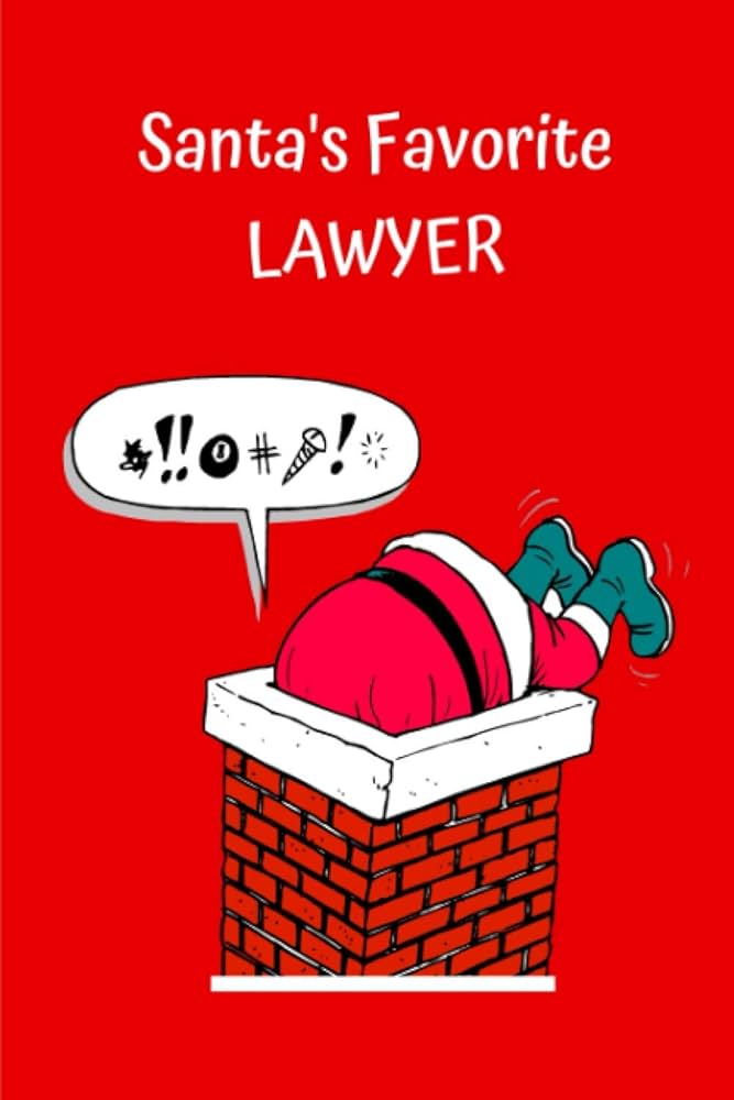 Santas Favorite Lawyer: Christmas Gifts for Law Student, Future Lawyer  Xmas Presents, Funny Journal for Attorney, Law School Students : Cappelli,  ...