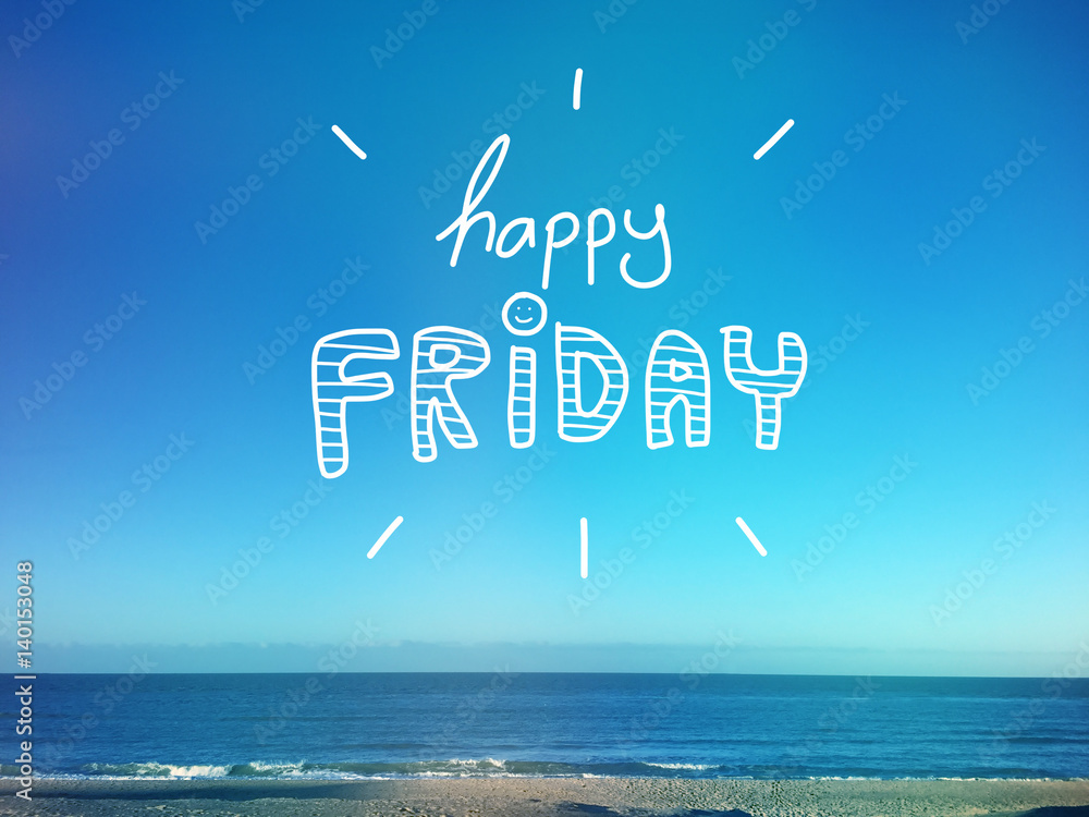 beautiful fridays