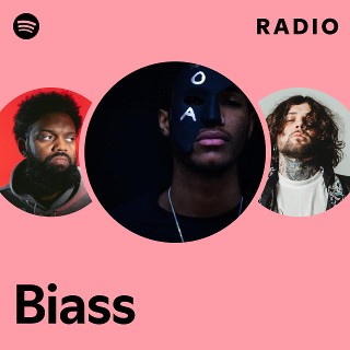 Biass | Spotify
