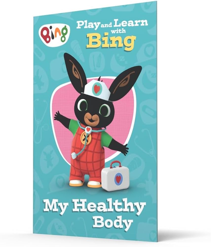 Play and Learn with Bing My Healthy Body: Bing-themed ...