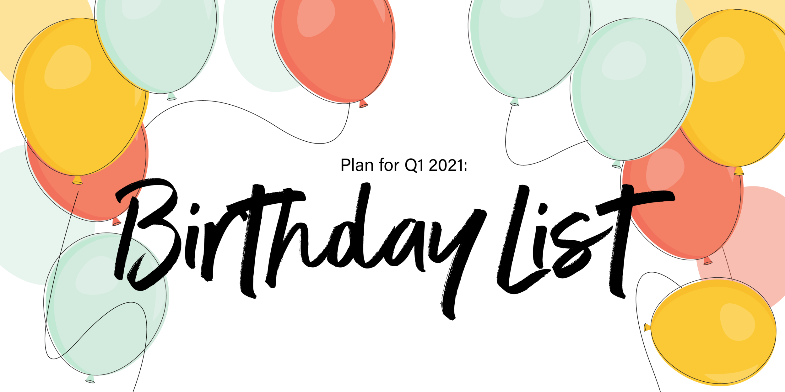 This List of Birthdays Will Make Your Q1 Planning So Much Easier ...