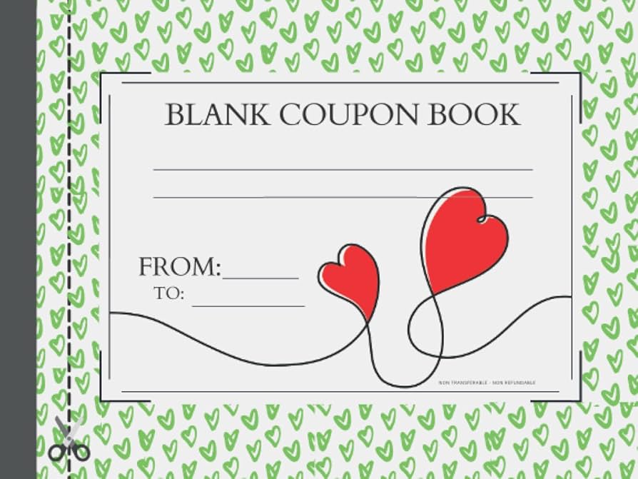 Blank Coupon Book: Make Someone Feel Special! Today With Suggestions and  Ideas Included!! - Booklet of Blank Coupon Templates to Fill In - 30 Blank  ...
