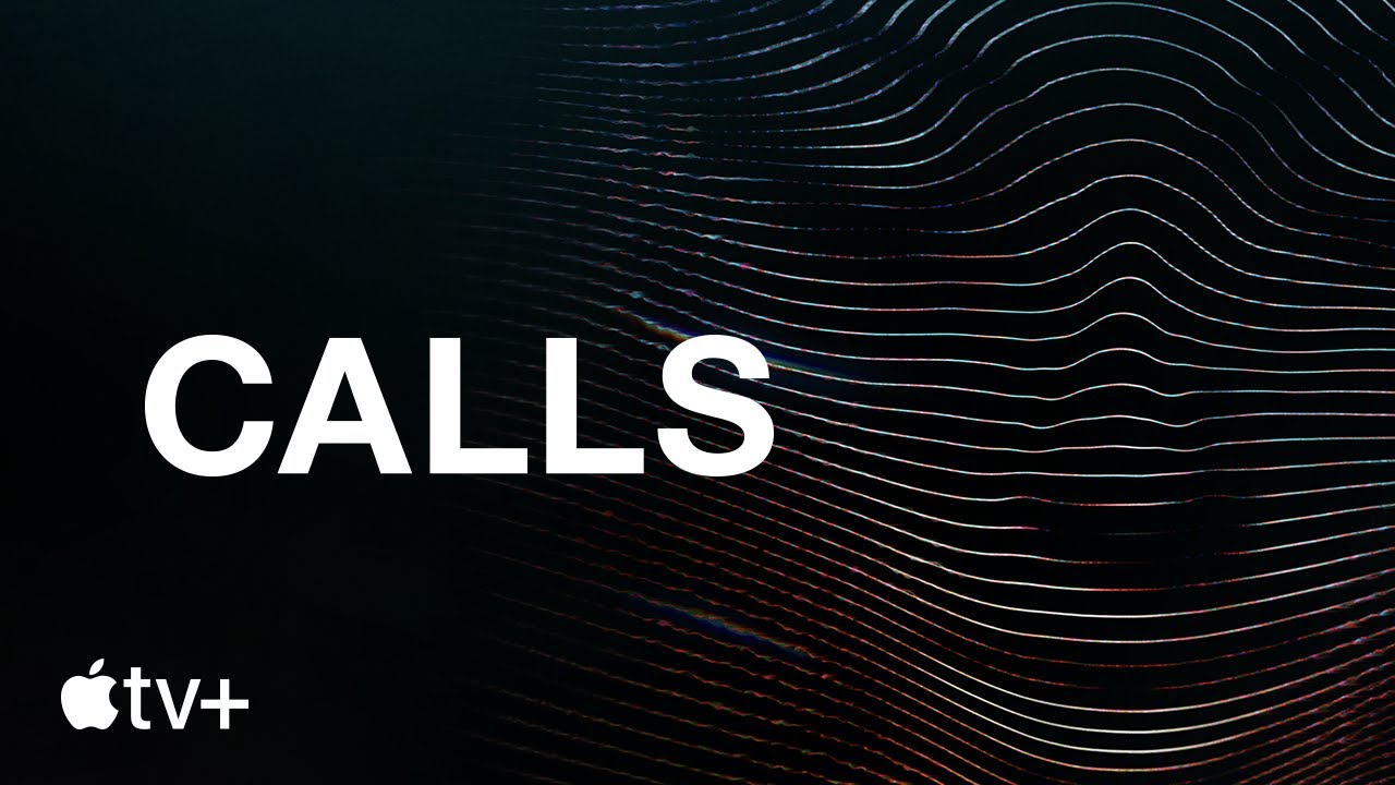 „Calls“ – Offizieller Trailer | Apple TV+