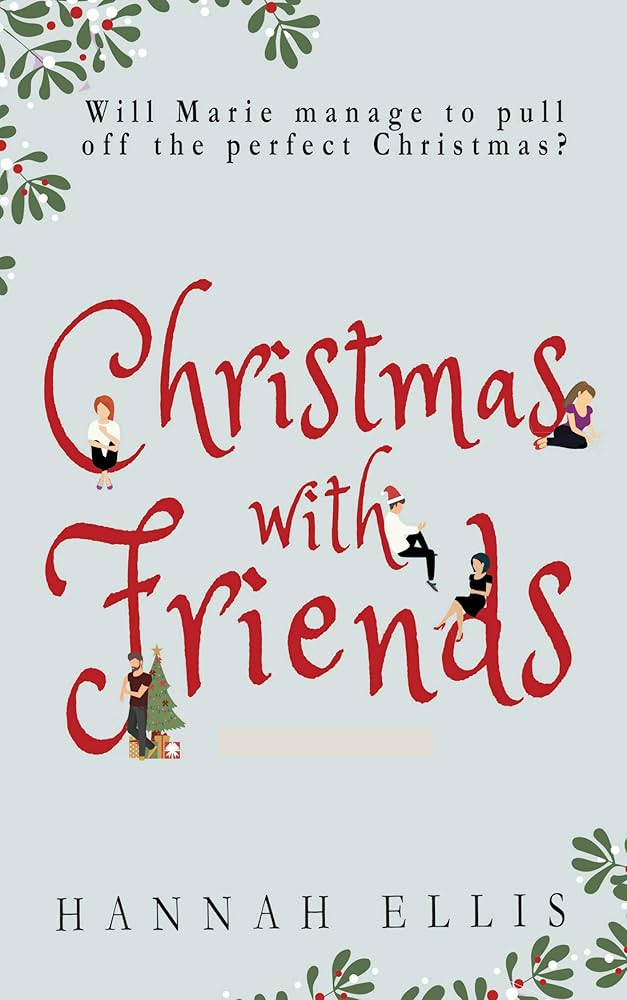 Christmas With Friends (Friends Like These Book 2) (English ...