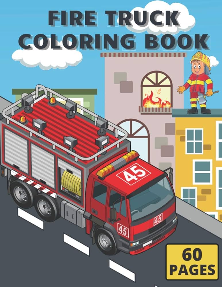 Fire Truck Coloring Book: For Kids With Bonus Activity Page Firefighter  Flame Colouring Crayola Trucks : SML, Golden: Amazon.de: Books