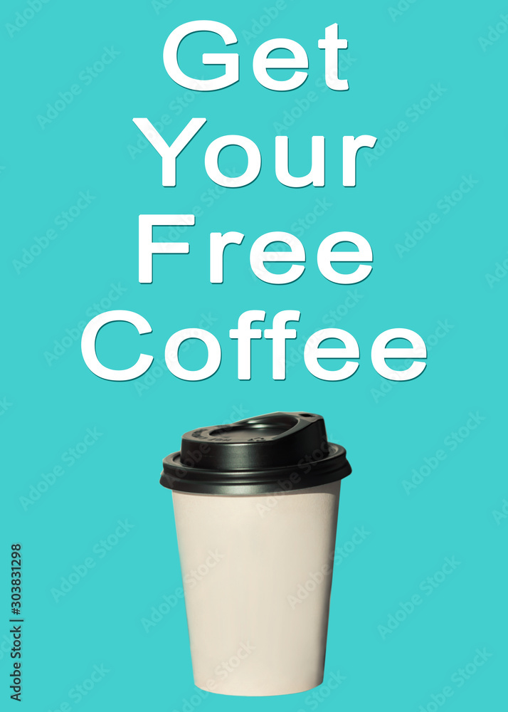 Stock-Illustration „Get your free coffee text, sign. Paper cup ...