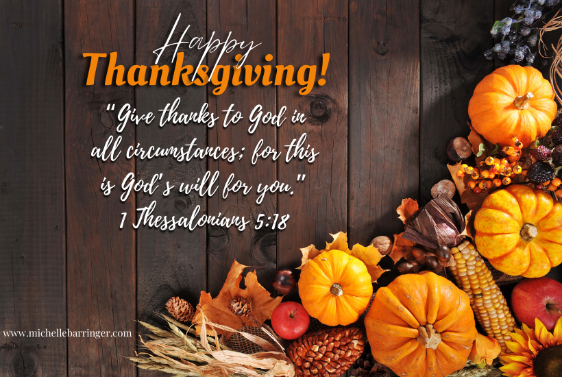 Give Thanks in All Circumstances - Michelle Barringer