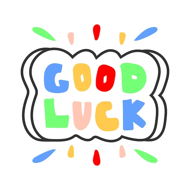 Premium Vector | Good luck quote tshirt print template Hand drawn ...