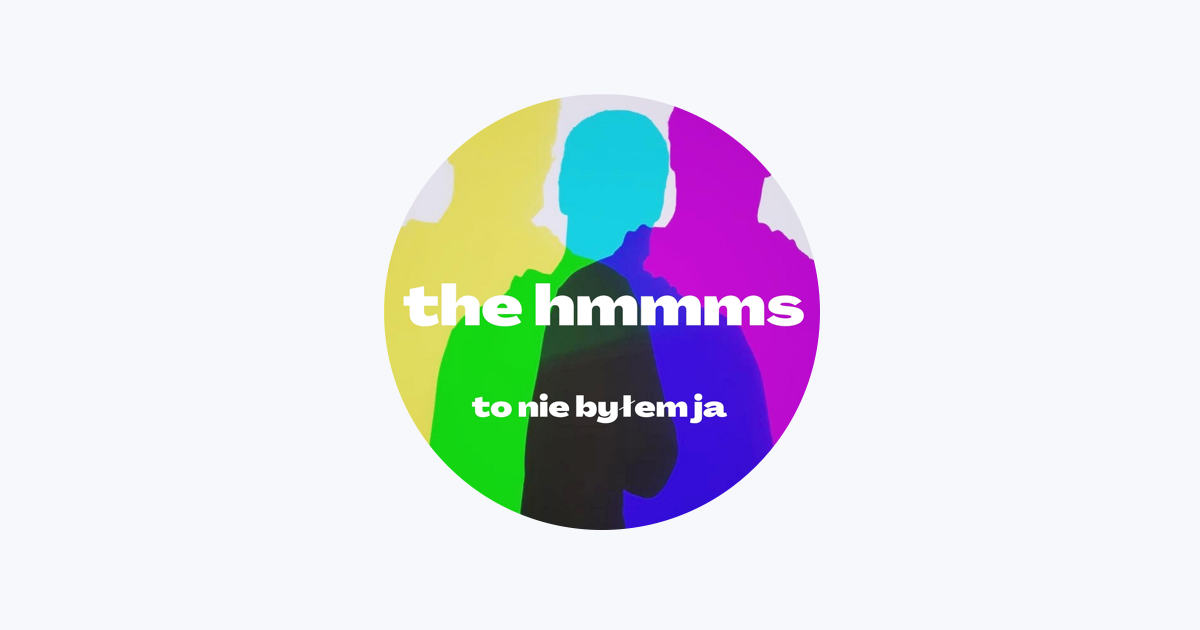 The Hmmms – Apple Music