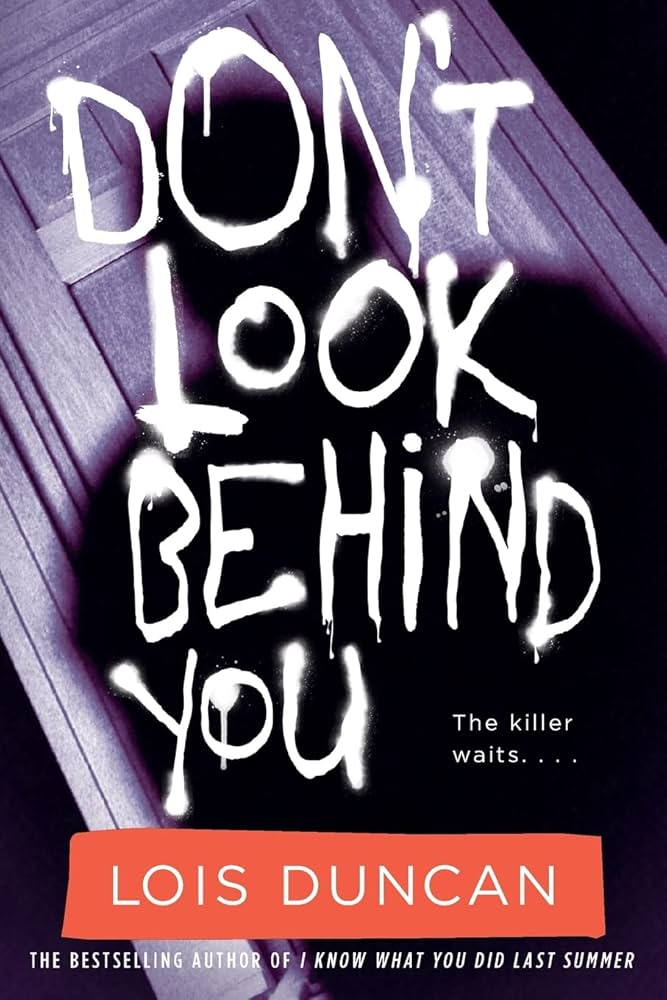 Dont Look Behind You (Lois Duncan Thrillers) : Duncan, Lois ...