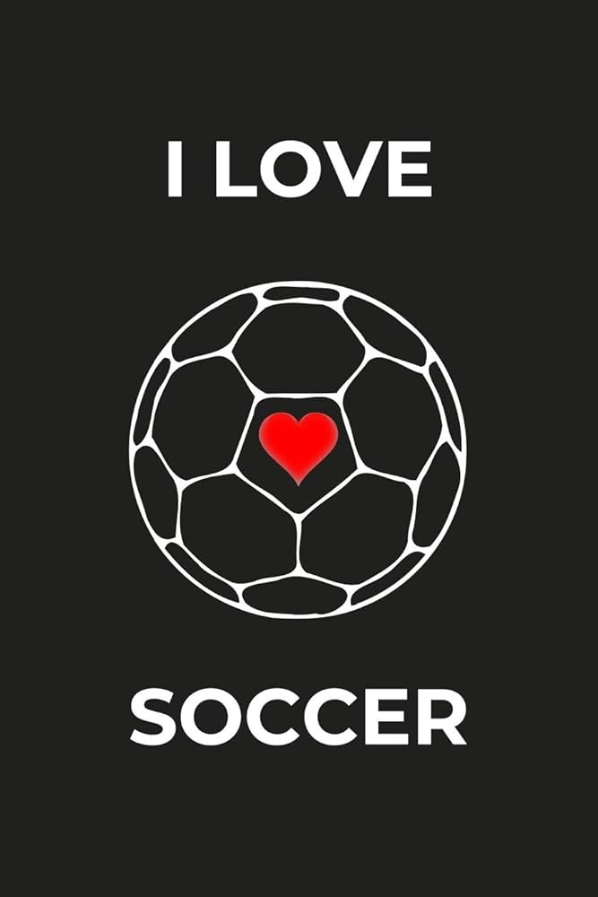 Soccer Lover: Yes… I Love Soccer! Perfect Gift For Teen Girls, Birthday,  Special Occasions