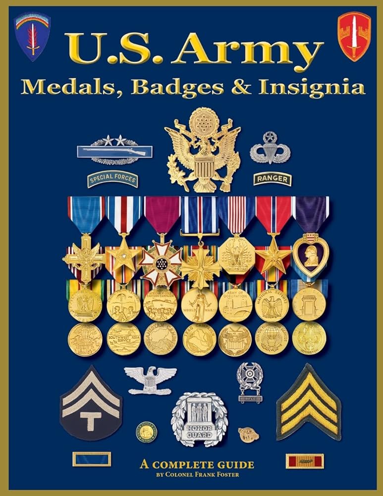 U. S. Army Medal, Badges and Insignia : Foster, Col Frank C: Amazon.de:  Books