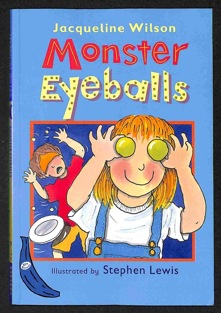 Monster Eyeballs: Blue Banana (Blue Bananas) : Wilson, Jacqueline ...