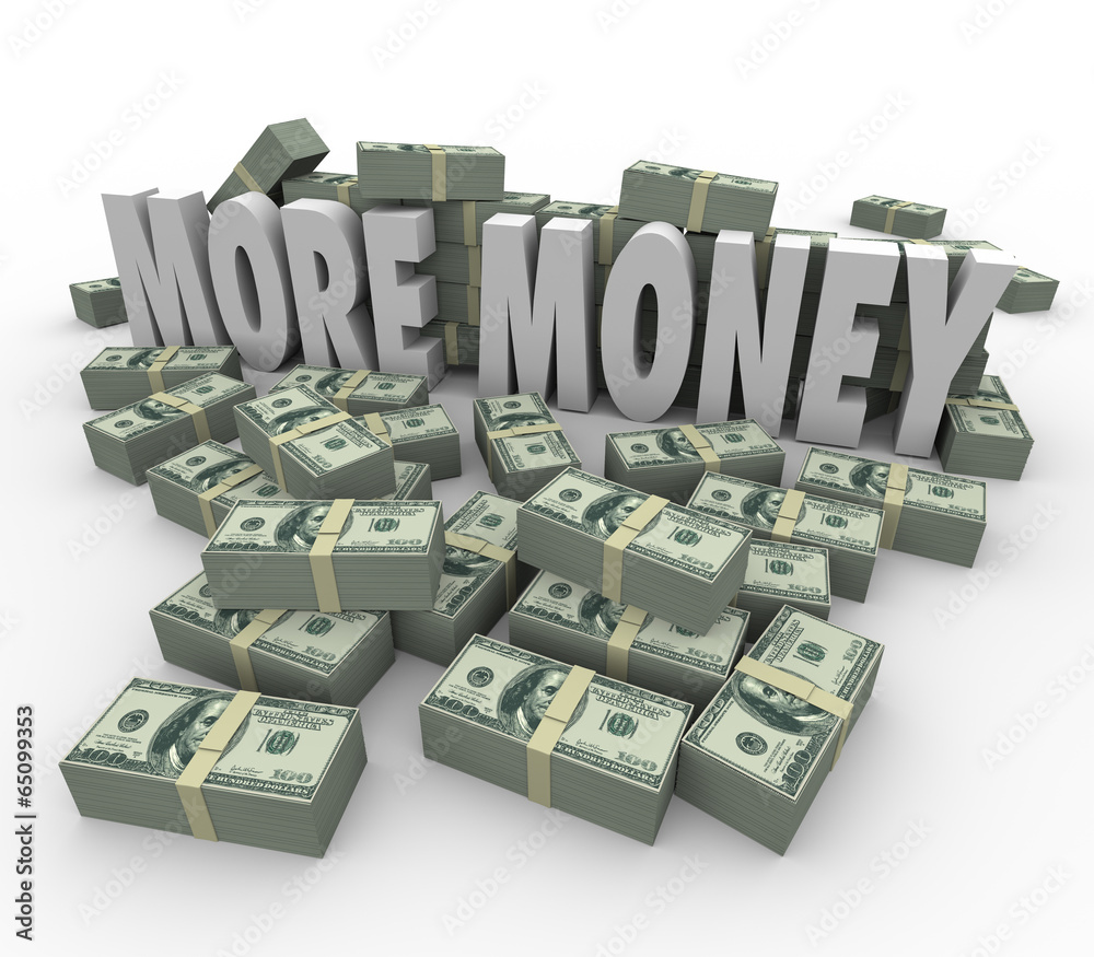 More Money Words Cash Stacks Piles Earn Greater Income Pay Stock ...