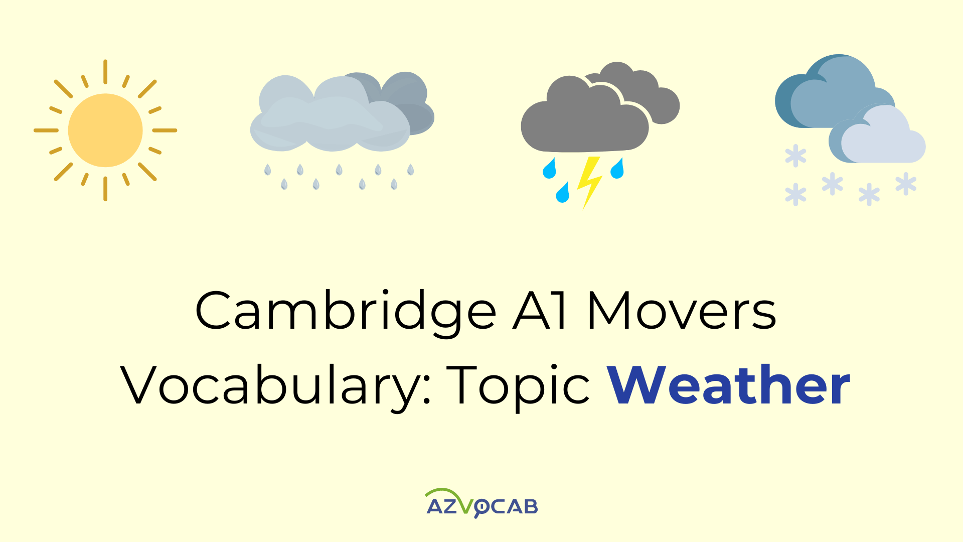 Cambridge A1 Movers Vocabulary: Topic Weather | azvocab.ai