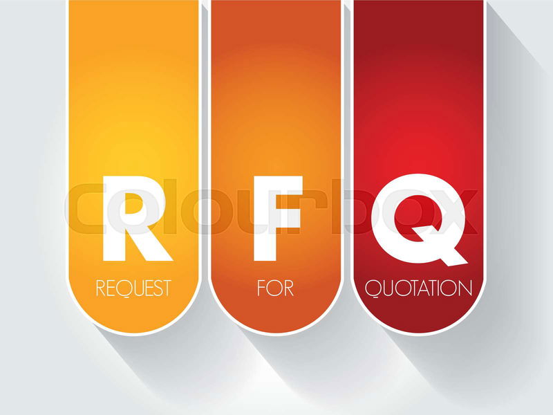 RFQ - Request For Quotation acronym, business concept backgr ...