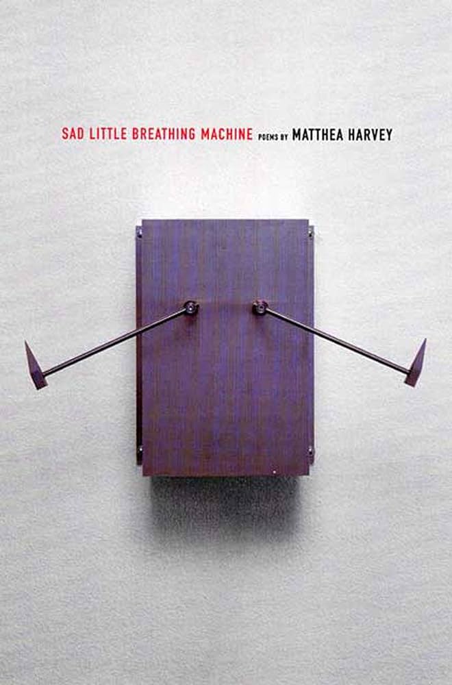 Sad Little Breathing Machine : Harvey, Matthea: Amazon.de: Books