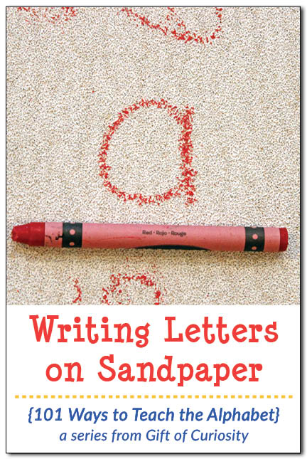 Writing letters on sandpaper {101 Ways to Teach the Alphabet ...