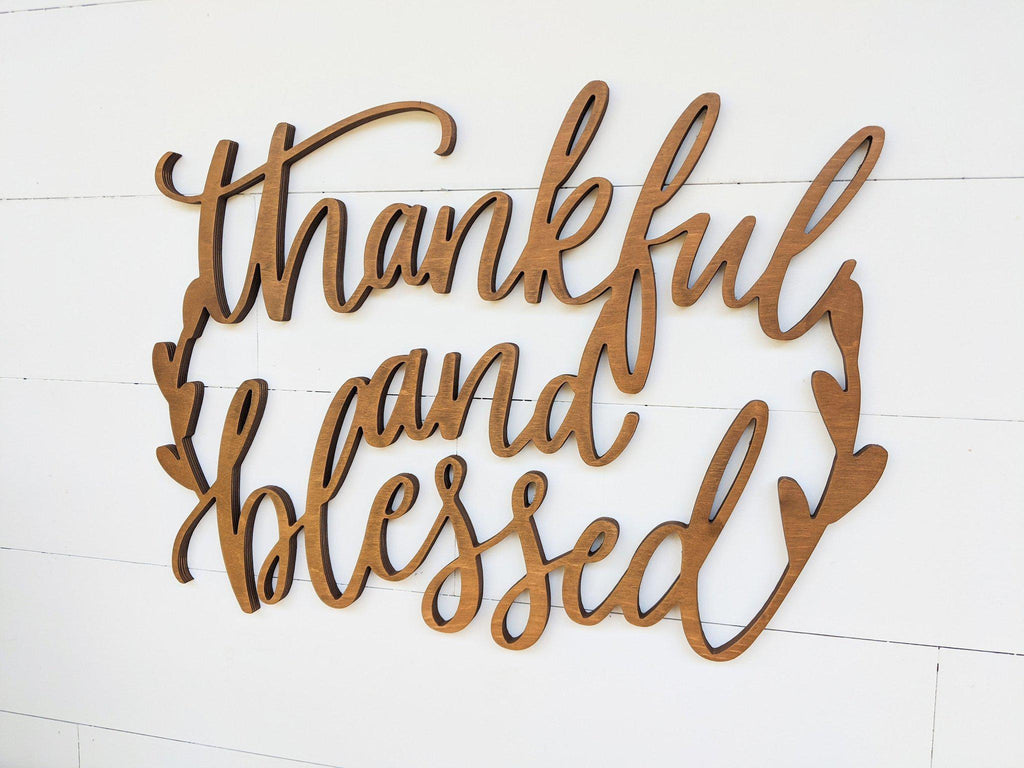 Thankful and Blessed
