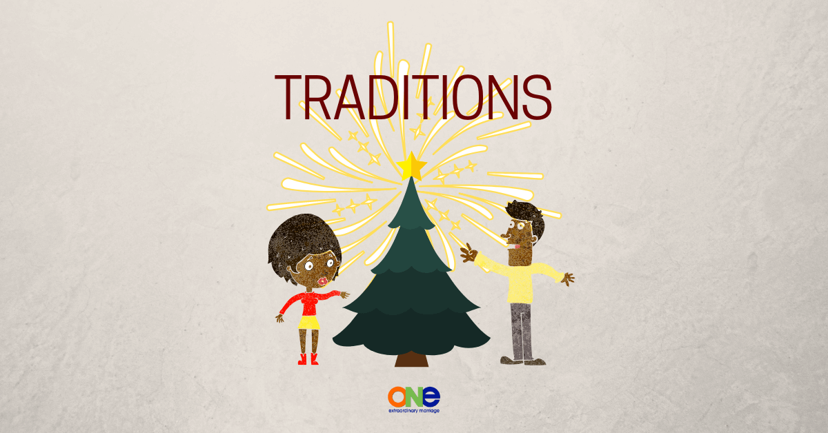 459: TRADITIONS - ONE Extraordinary Marriage