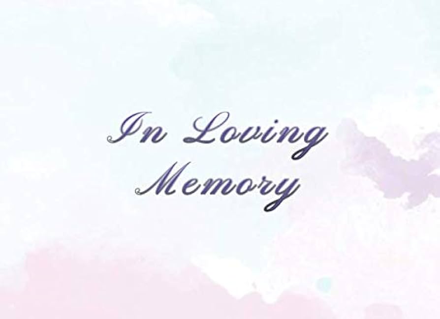 In Loving Memory: Sympathy Guest Book for a Funeral, Wake or Memorial  Service. Elegant and Graceful Signature Register Book for 236 Visitors to  Sign ...