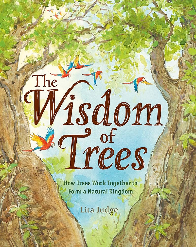 The Wisdom of Trees: How Trees Work Together to Form a Natural ...