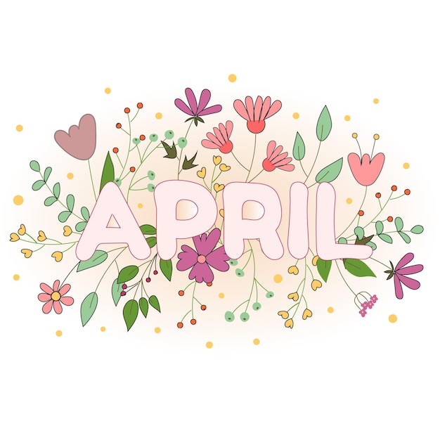 April Floral Typography Illustration - Spring Vector Art