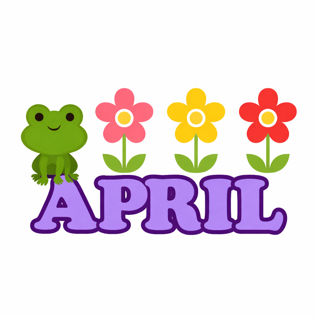 Green frog and colorful spring flowers sitting on the word April in purple letters.