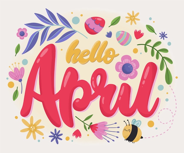 Hello April Spring Illustration with Flowers and Easter Eggs