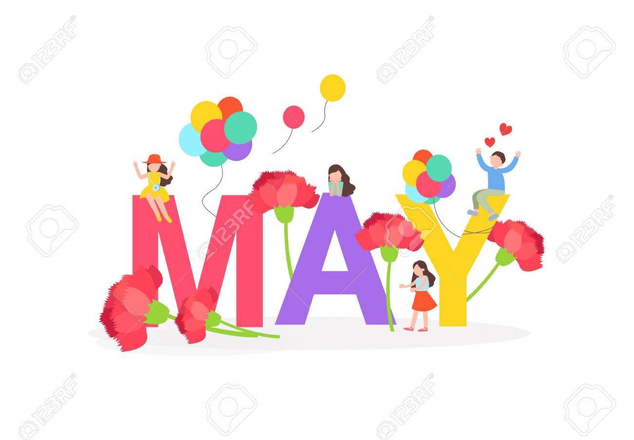 Colorful vector illustration of the word MAY surrounded by tiny people, balloons, and red carnation flowers.