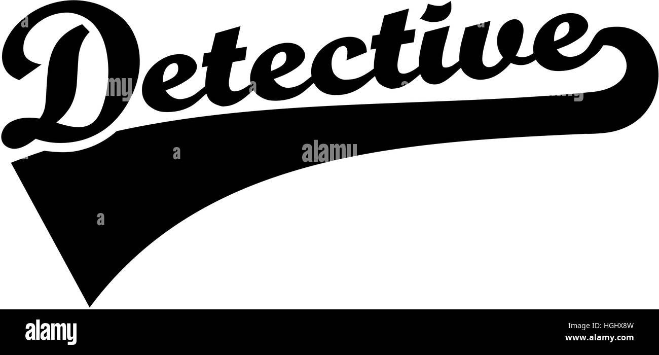 Black vintage script text reading "Detective" over a curved retro banner shape.